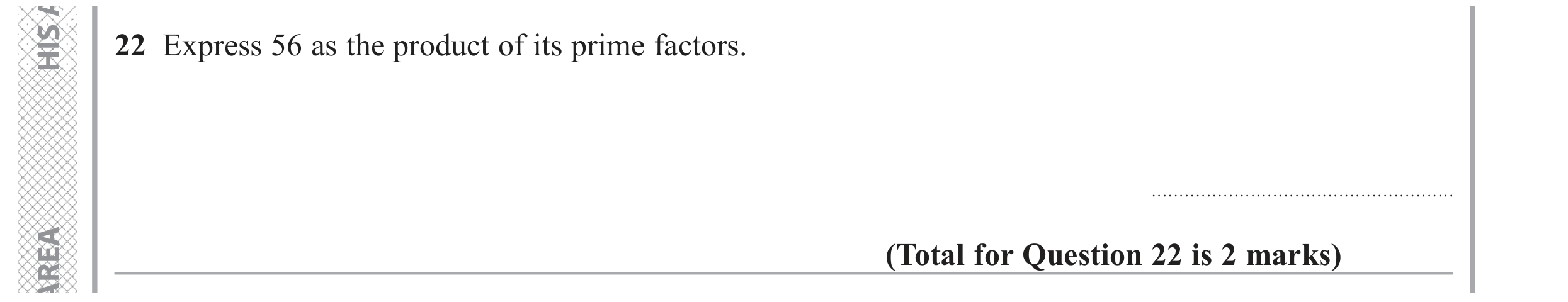 Question 22 — Prime Factors — Edexcel GCSE June 2017