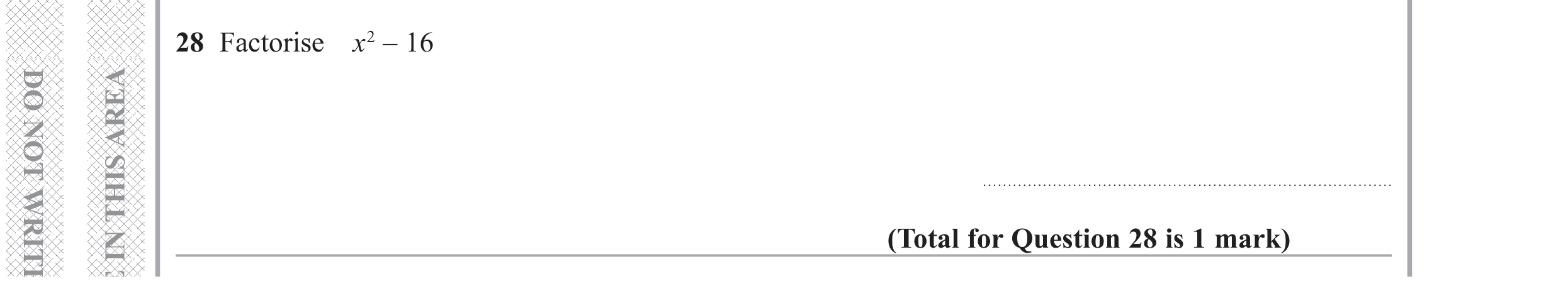 Question 28 — Factorise/Expand/Simplify — Edexcel GCSE Specimen Set 1
