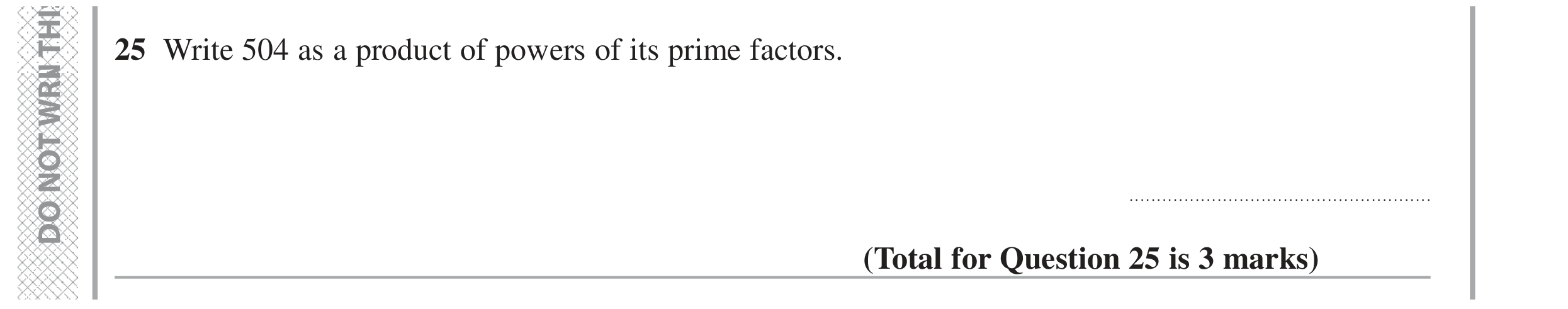 Question 25 — Prime Factors — Edexcel GCSE Specimen Set 2