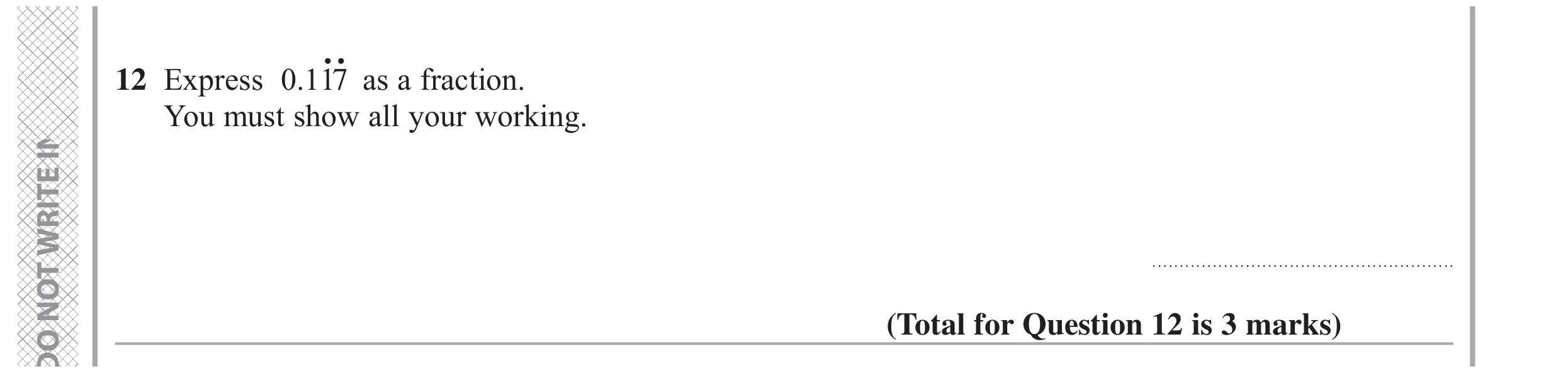 Question 12 — Recurring Decimal to Fraction — Edexcel GCSE June 2022