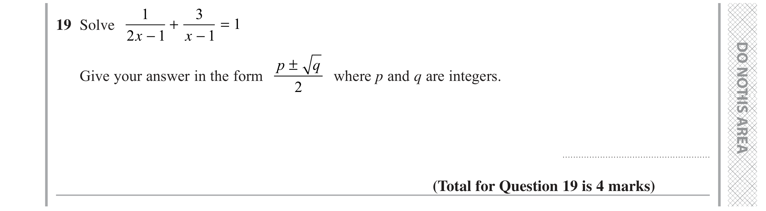 Question 19 — Algebra Fractions, Quadratic Equations — Edexcel GCSE June 2022