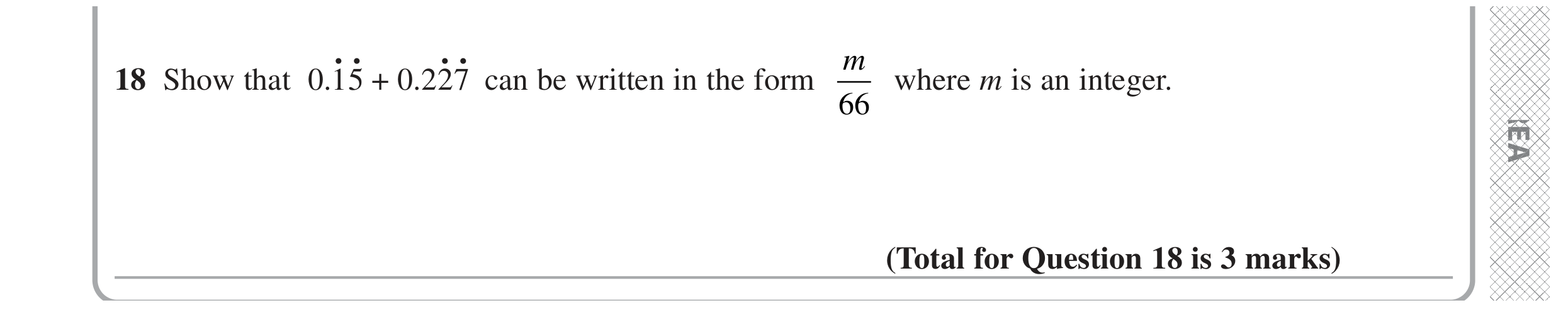 Question 18 — Recurring Decimal to Fraction — Edexcel GCSE June 2024