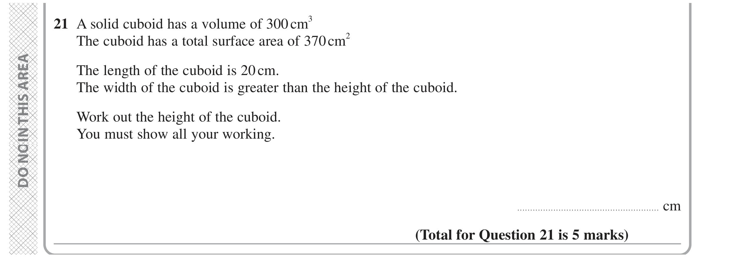 Question 21 — 3D Shapes and Volume, Surface Area, Simultaneous Equations, Quadratic Equations — Edexcel GCSE June 2024