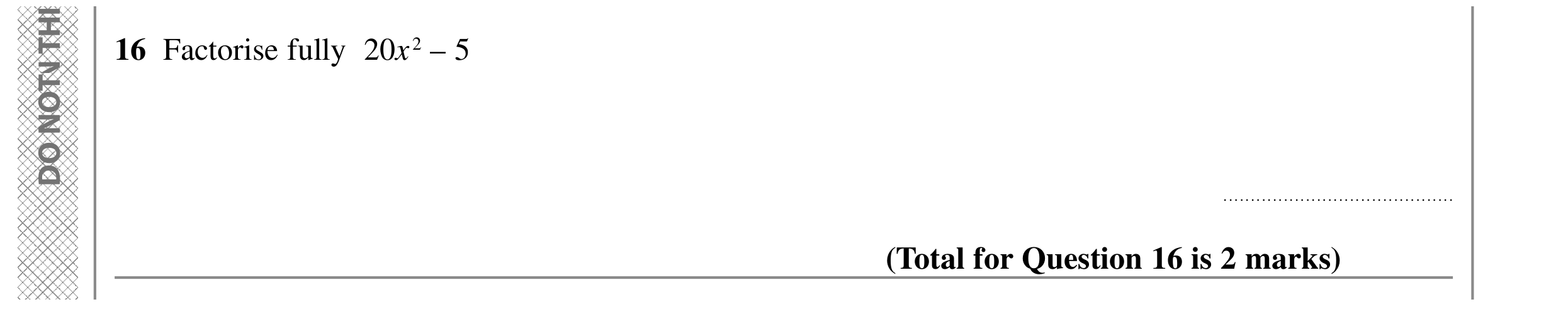 Question 16 — Factorise/Expand/Simplify — Edexcel GCSE SAM 2015