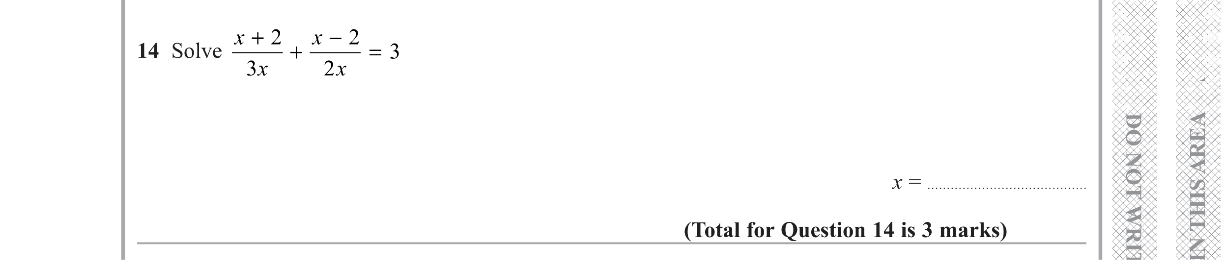Question 14 — Algebra Fractions — Edexcel GCSE Specimen Set 1