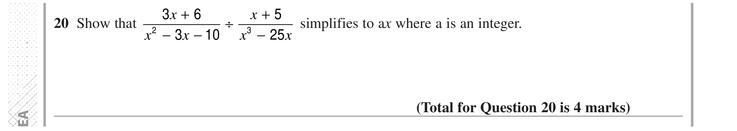 Question 20 — Algebra Fractions — Edexcel GCSE Specimen Set 2