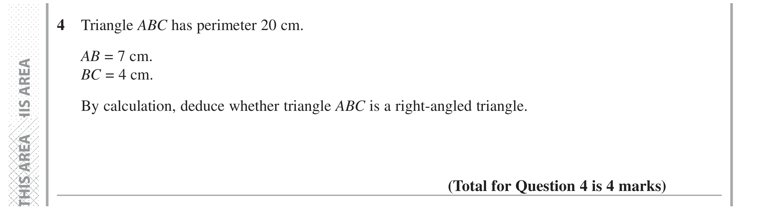 Question 4 — Pythagoras, Stray — Edexcel GCSE Specimen Set 2