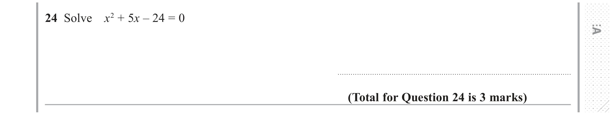 Question 24 — Quadratic Equations — Edexcel GCSE June 2017