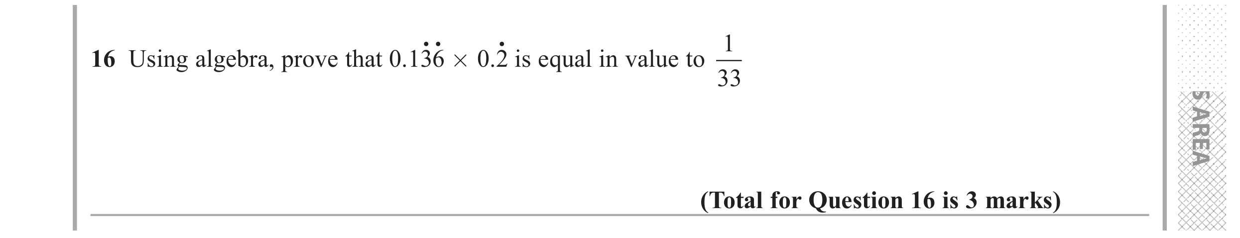 Question 16 — Recurring Decimal to Fraction — Edexcel GCSE June 2017