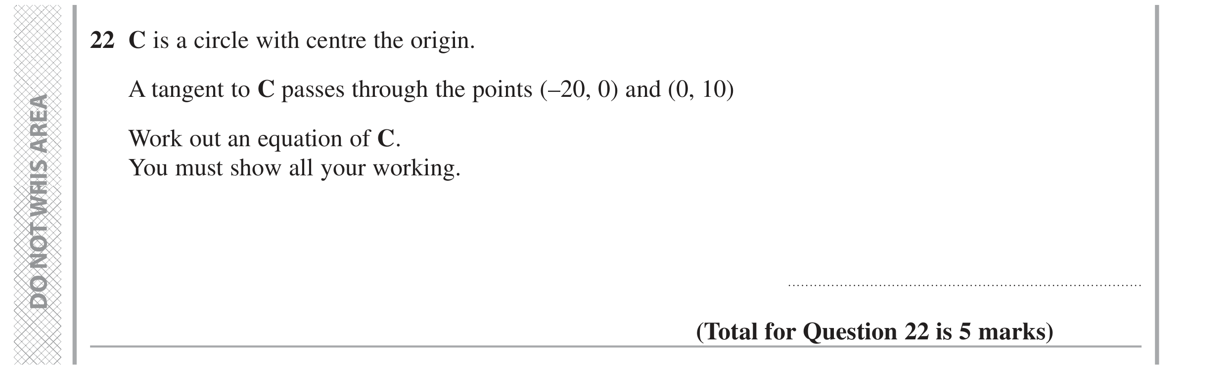 Question 22 — Circles, Straight Line Graphs — Edexcel GCSE June 2020