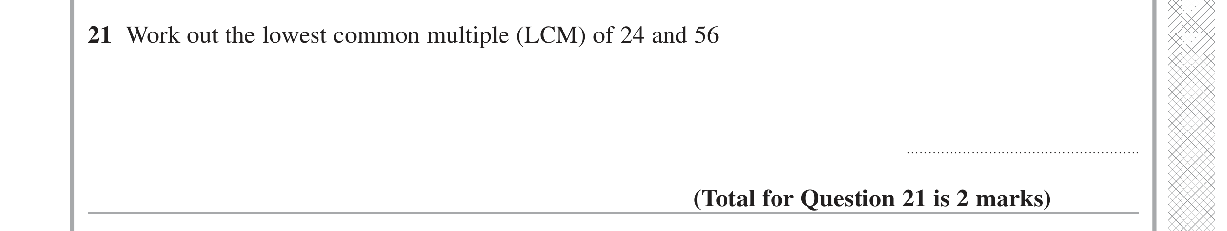 Question 21 — HCF and LCM — Edexcel GCSE June 2022