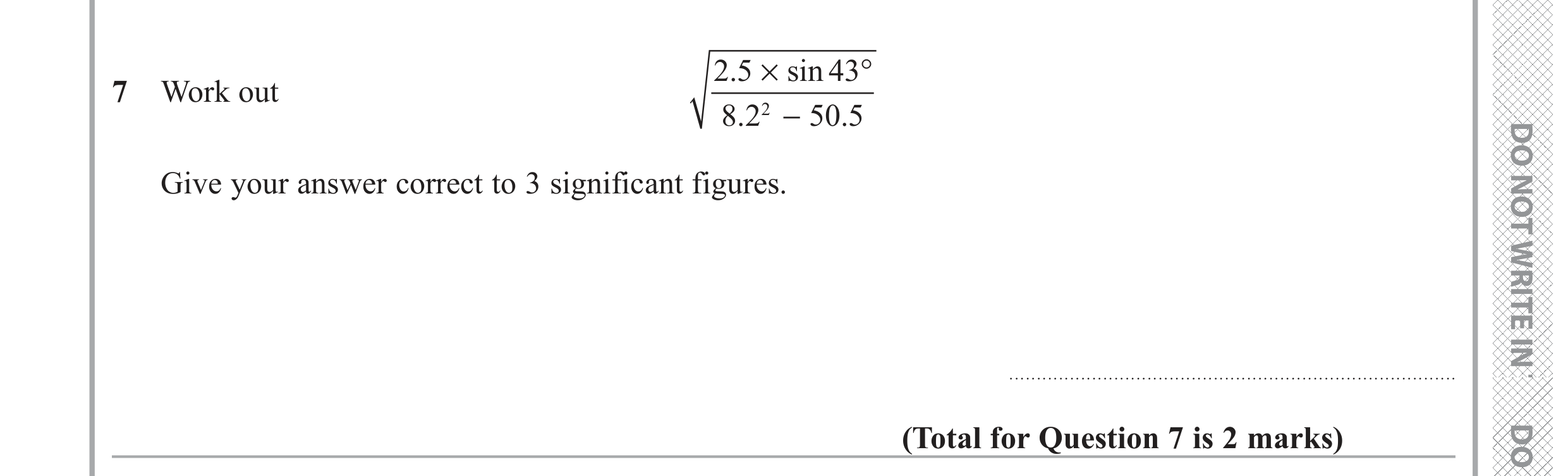 Question 7 — Calculator Questions, Rounding — Edexcel GCSE June 2019