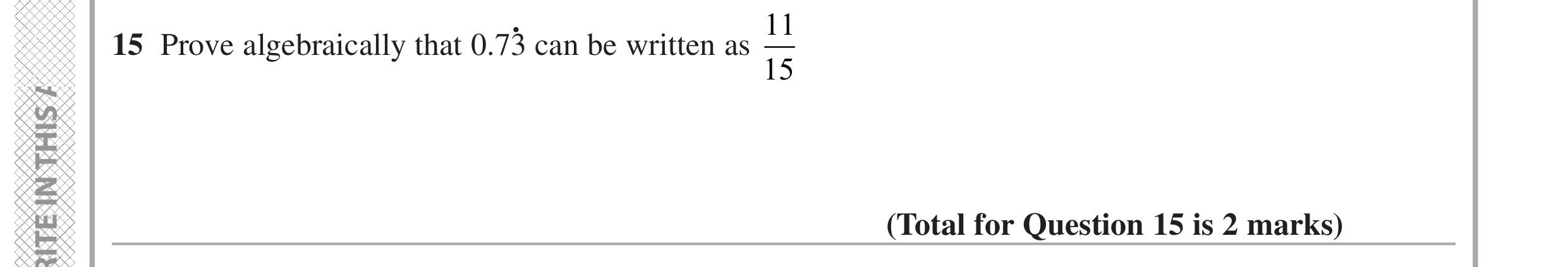Question 15 — Recurring Decimal to Fraction — Edexcel GCSE June 2020