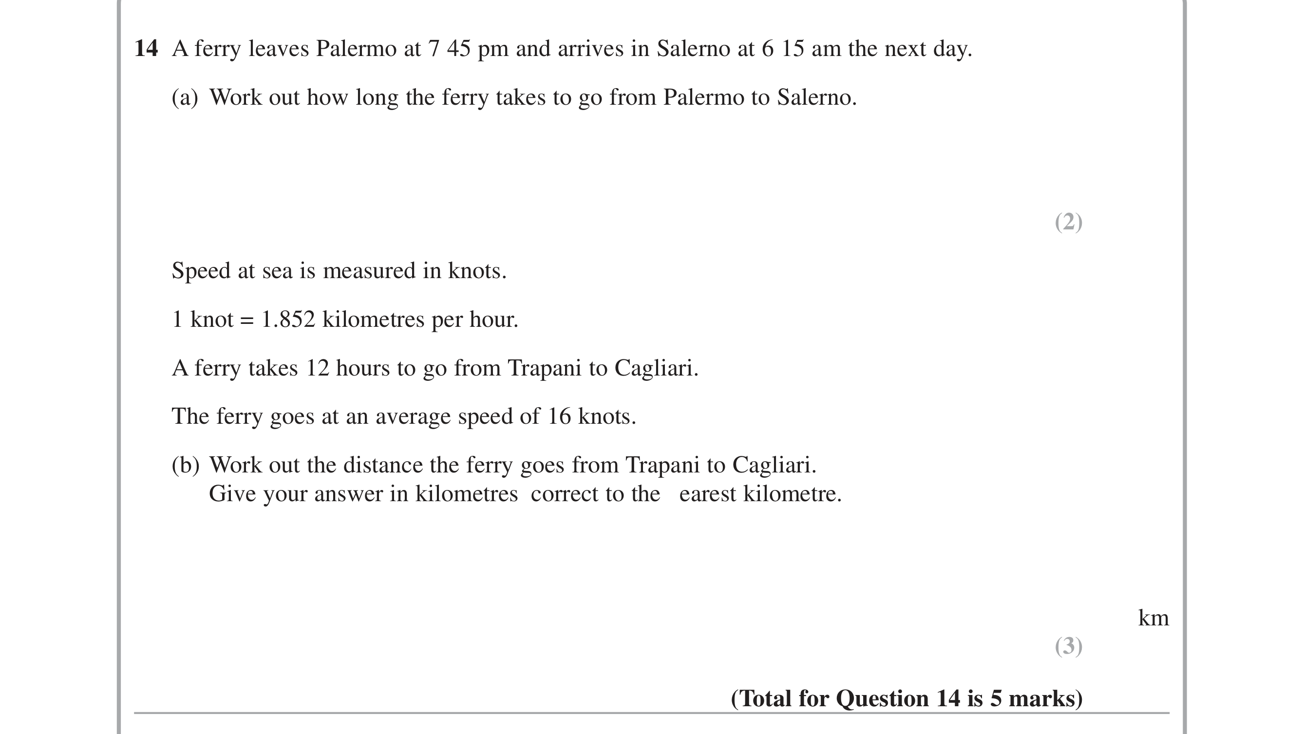 Question 14 — Time Questions, Unit Conversions — Edexcel iGCSE June 2015