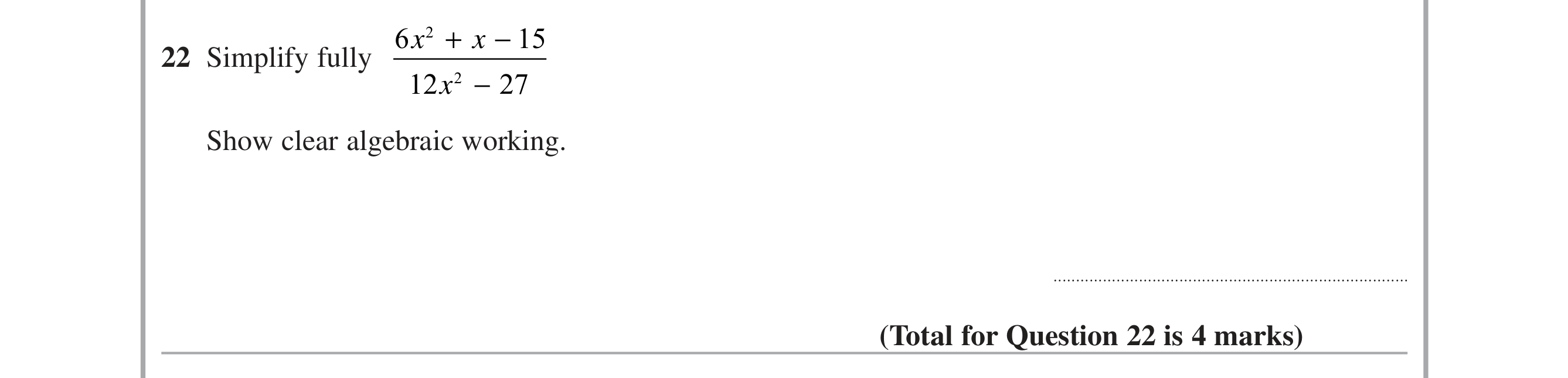 Question 22 — Algebra Fractions — Edexcel iGCSE June 2015