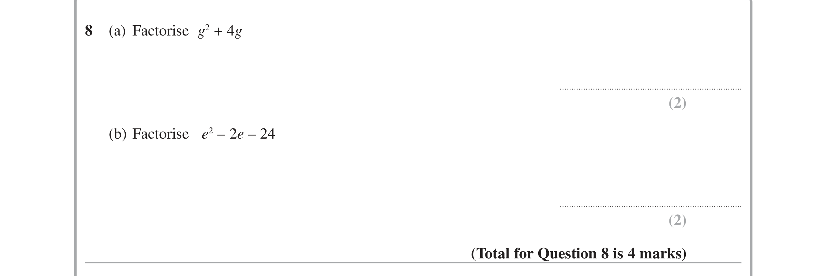Question 8 — Factorise/Expand/Simplify — Edexcel iGCSE June 2015