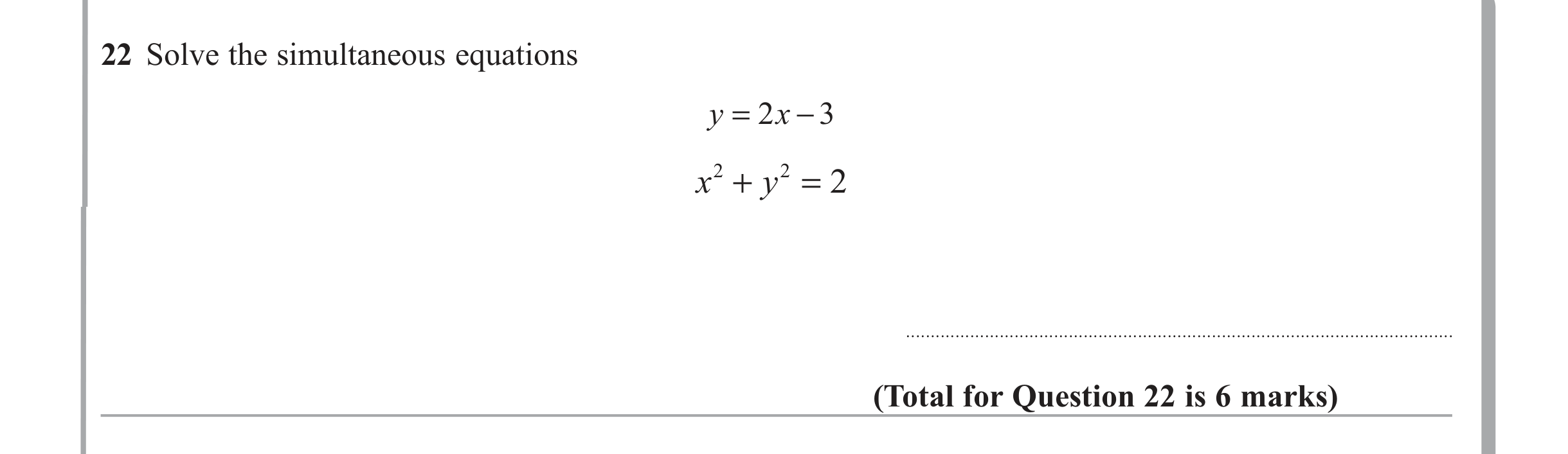 Question 22 — Quadratics — Edexcel iGCSE June 2011