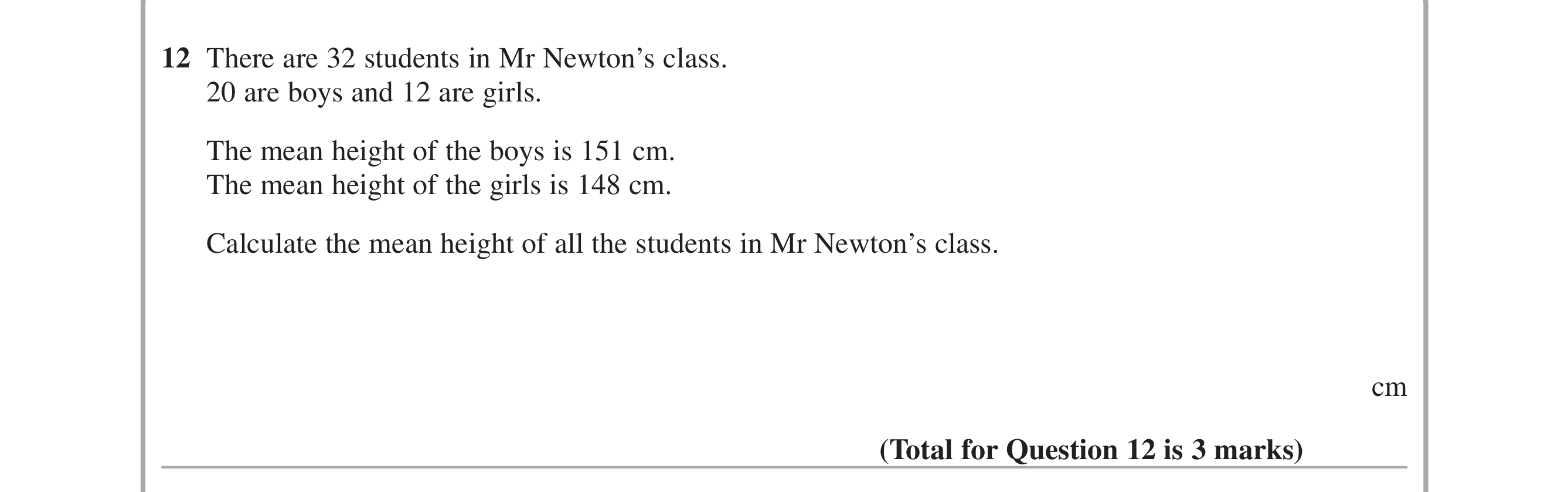 Question 12 — Mean/Median/Mode/Range — Edexcel iGCSE June 2015