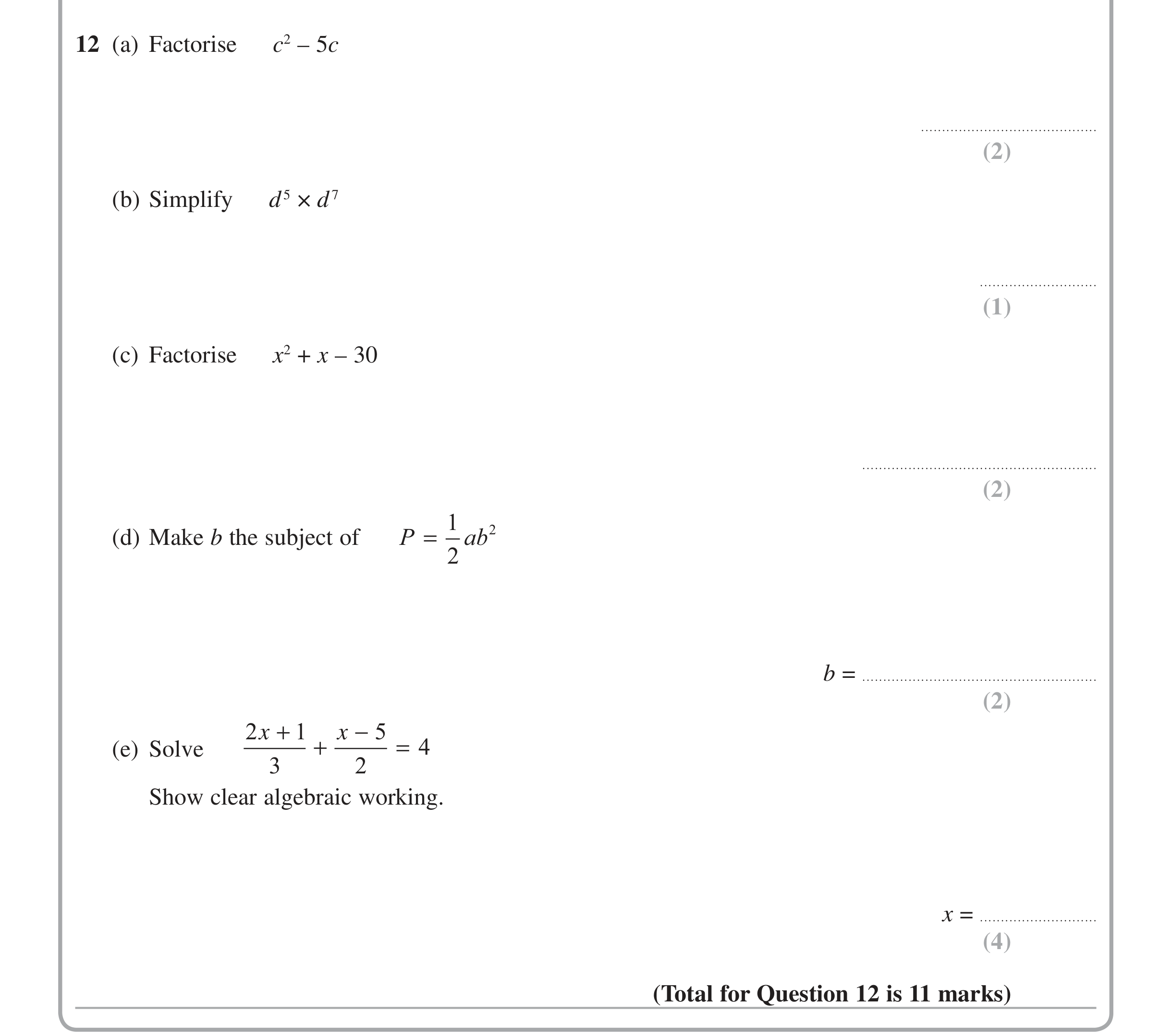 Question 12 — Factorise/Expand/Simplify, Powers, Formulae, Algebra Fractions — Edexcel iGCSE Jan 2015