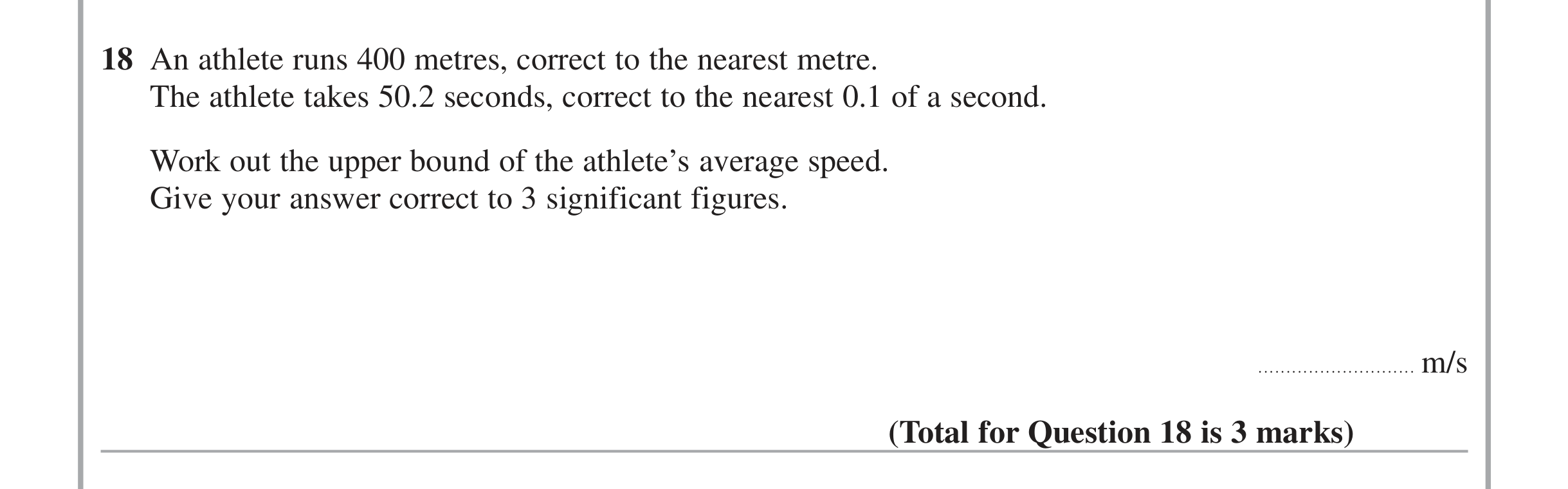 Question 18 — Upper/Lower Bounds — Edexcel iGCSE Jan 2015