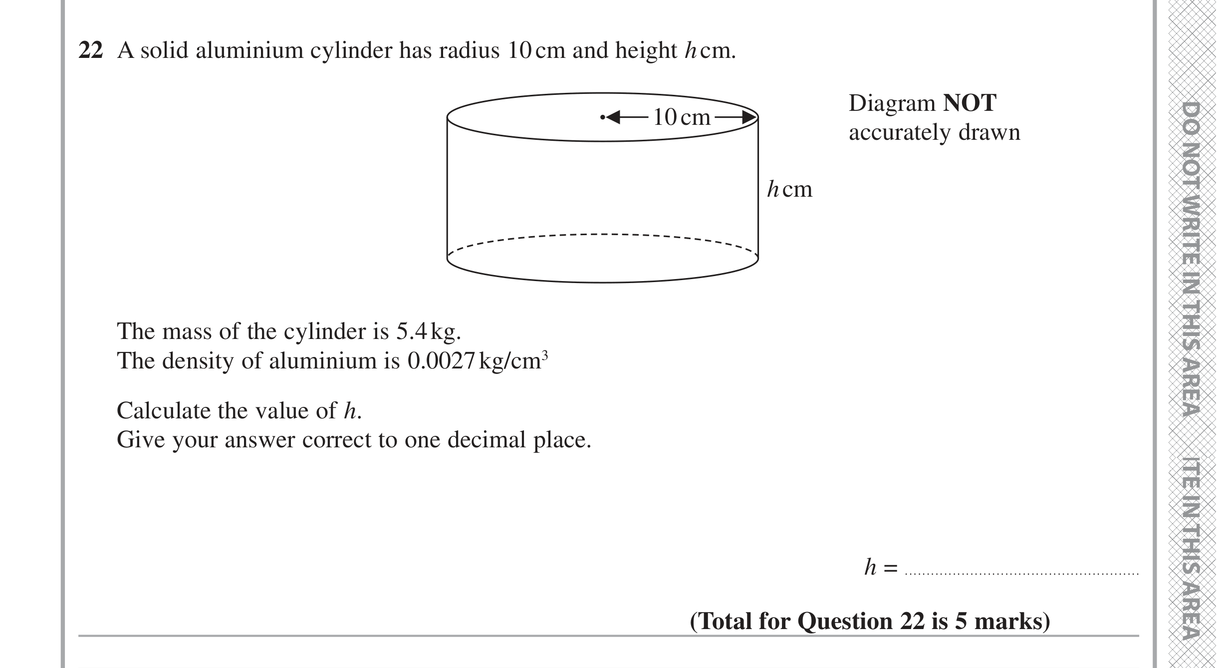 Question 22 — 3D Shapes and Volume, Mass/Length/Area/Volume — Edexcel iGCSE November 2021