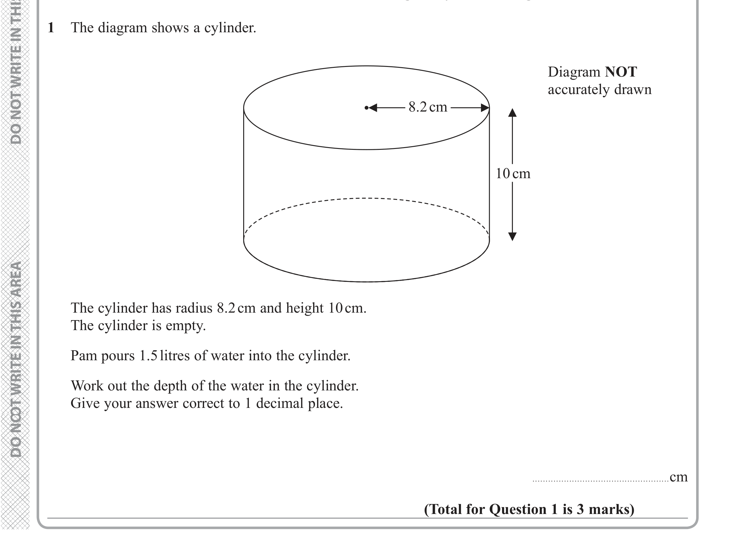 Question 1 — 3D Shapes and Volume — Edexcel iGCSE June 2019