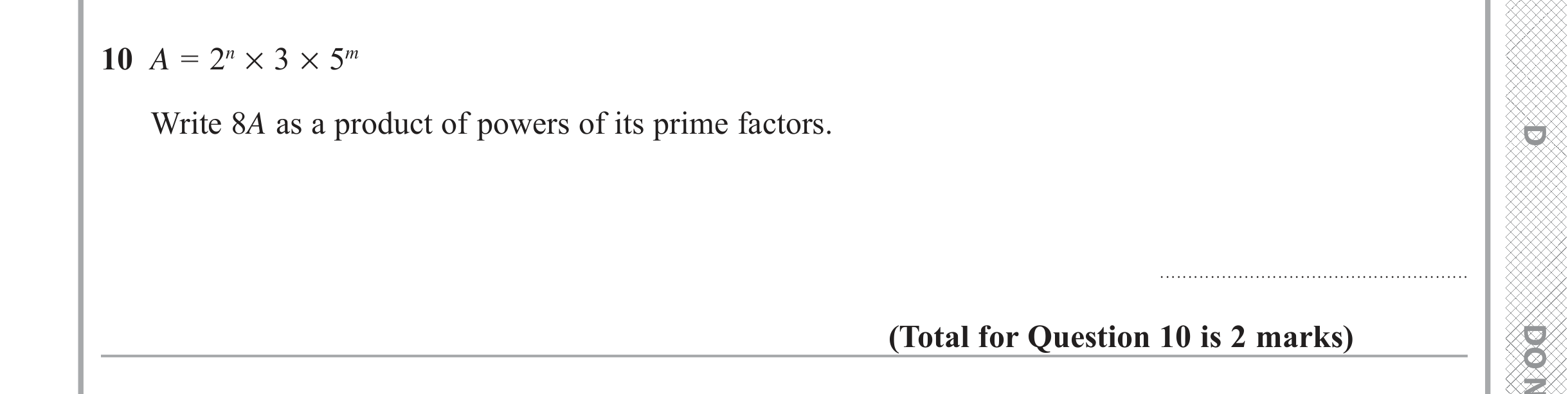 Question 10 — Prime Factors — Edexcel iGCSE June 2019