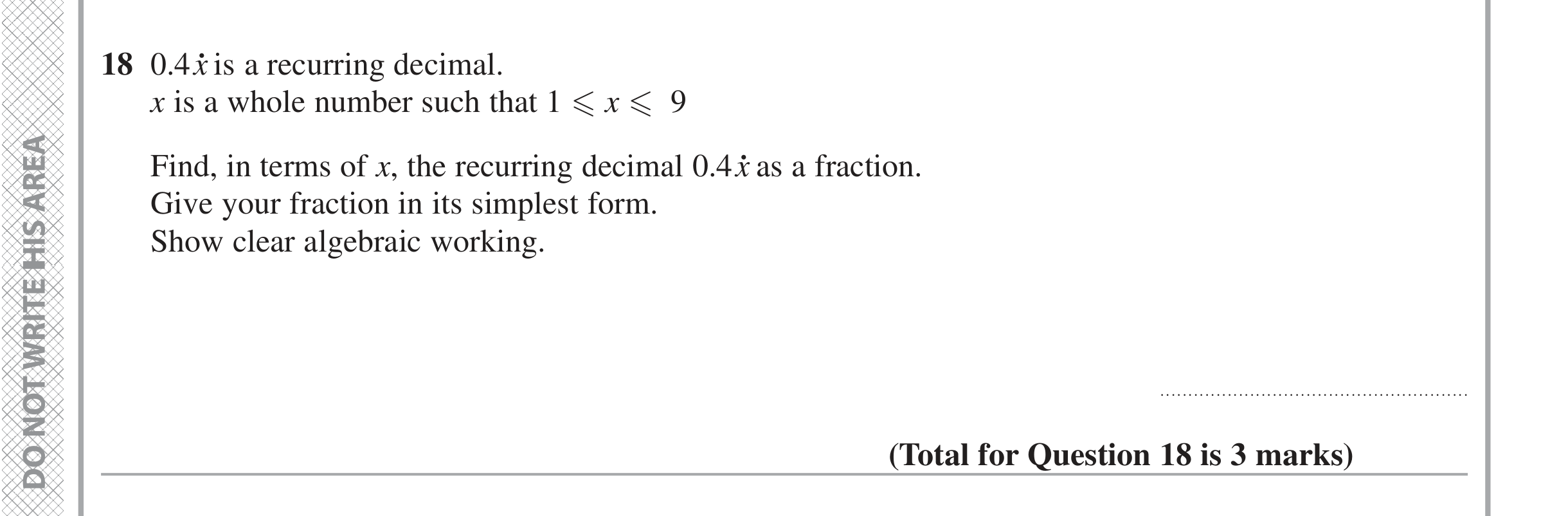 Question 18 — Recurring Decimal to Fraction — Edexcel iGCSE November 2021