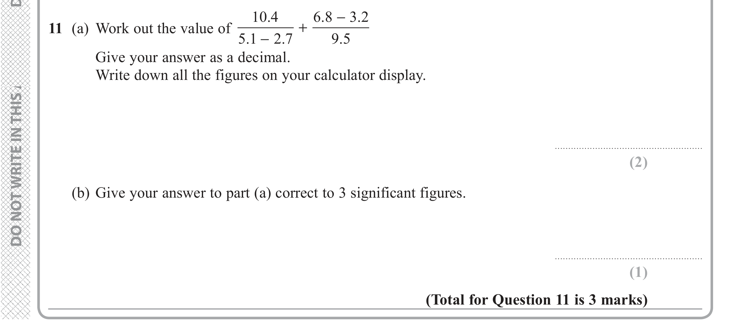 Question 11 — Calculator Questions, Rounding — Edexcel iGCSE June 2018