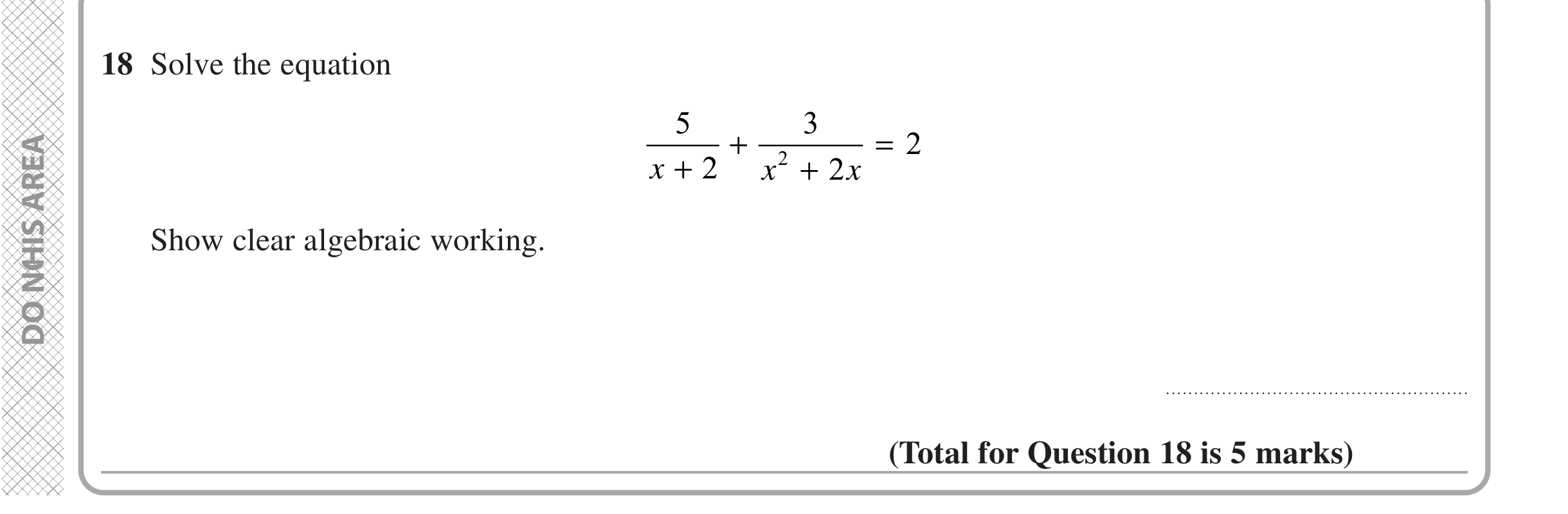 Question 18 — Algebra Fractions — Edexcel iGCSE Jan 2021