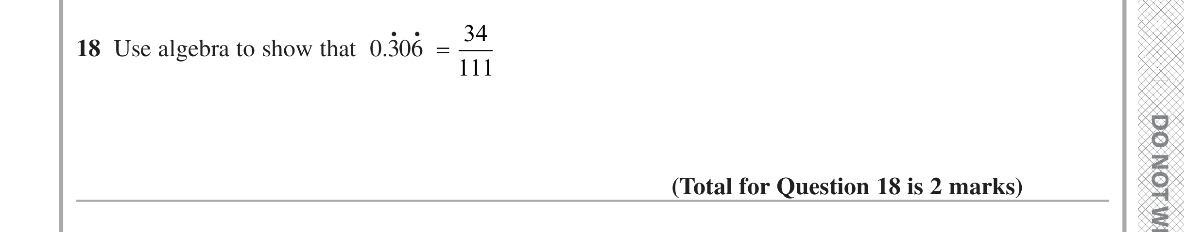 Question 18 — Recurring Decimal to Fraction — Edexcel iGCSE June 2024
