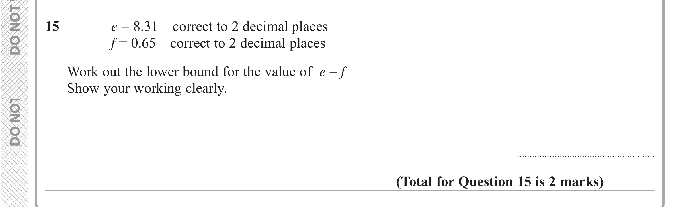 Question 15 — Upper/Lower Bounds — Edexcel iGCSE June 2018