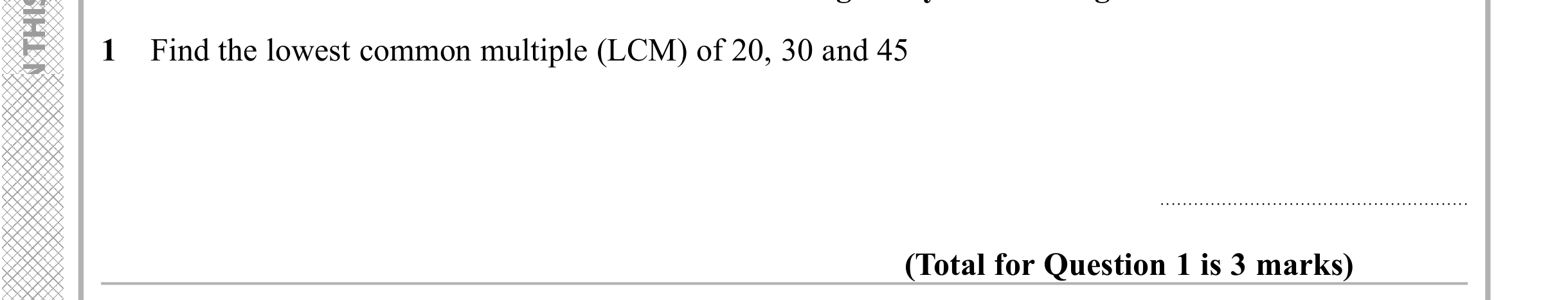 Question 1 — HCF and LCM — Edexcel iGCSE Sample Paper