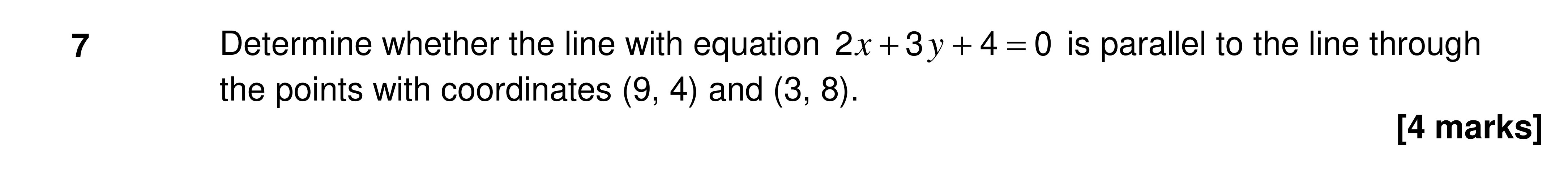 Question 7 — Straight Line Graphs — AQA AS Maths Specimen 2017