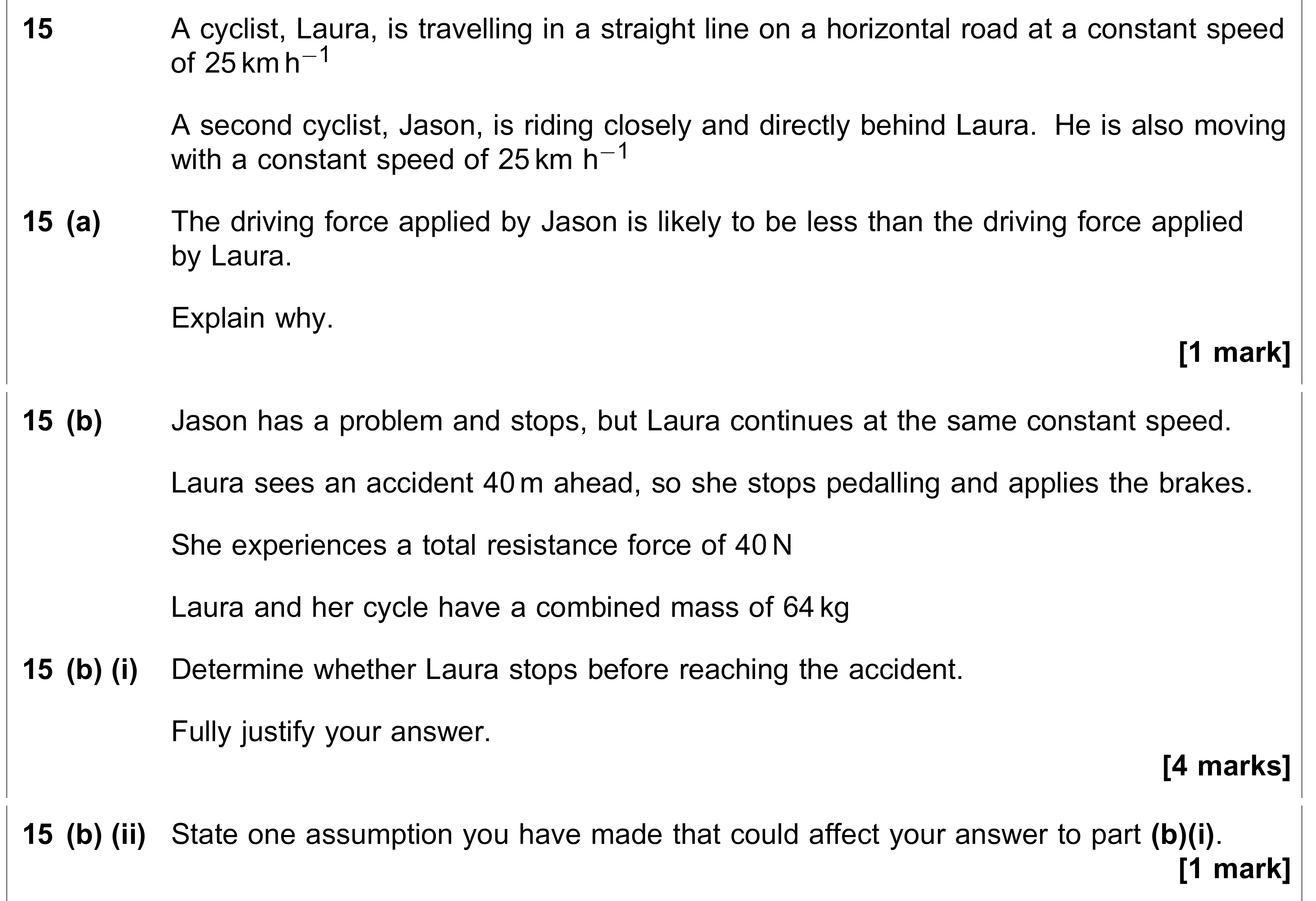 Question 15 — Forces 1d, Constant Acceleration 1d — AQA AS Maths June 2018