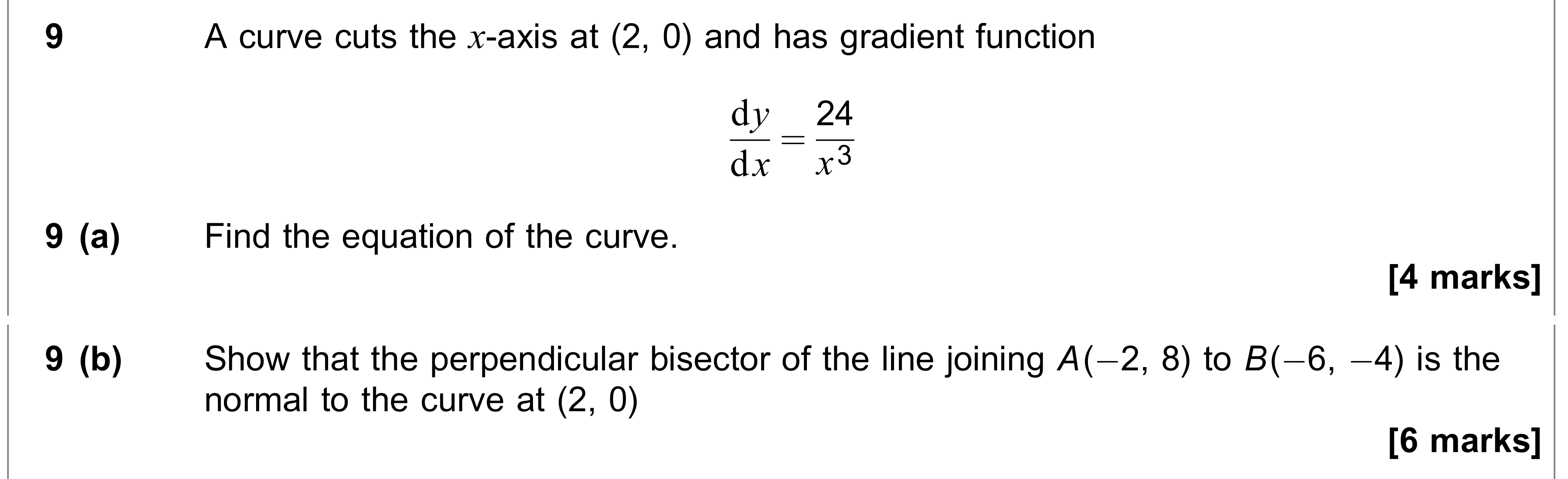 Question 9 — Integration, Straight Line Graphs — AQA AS Maths June 2019