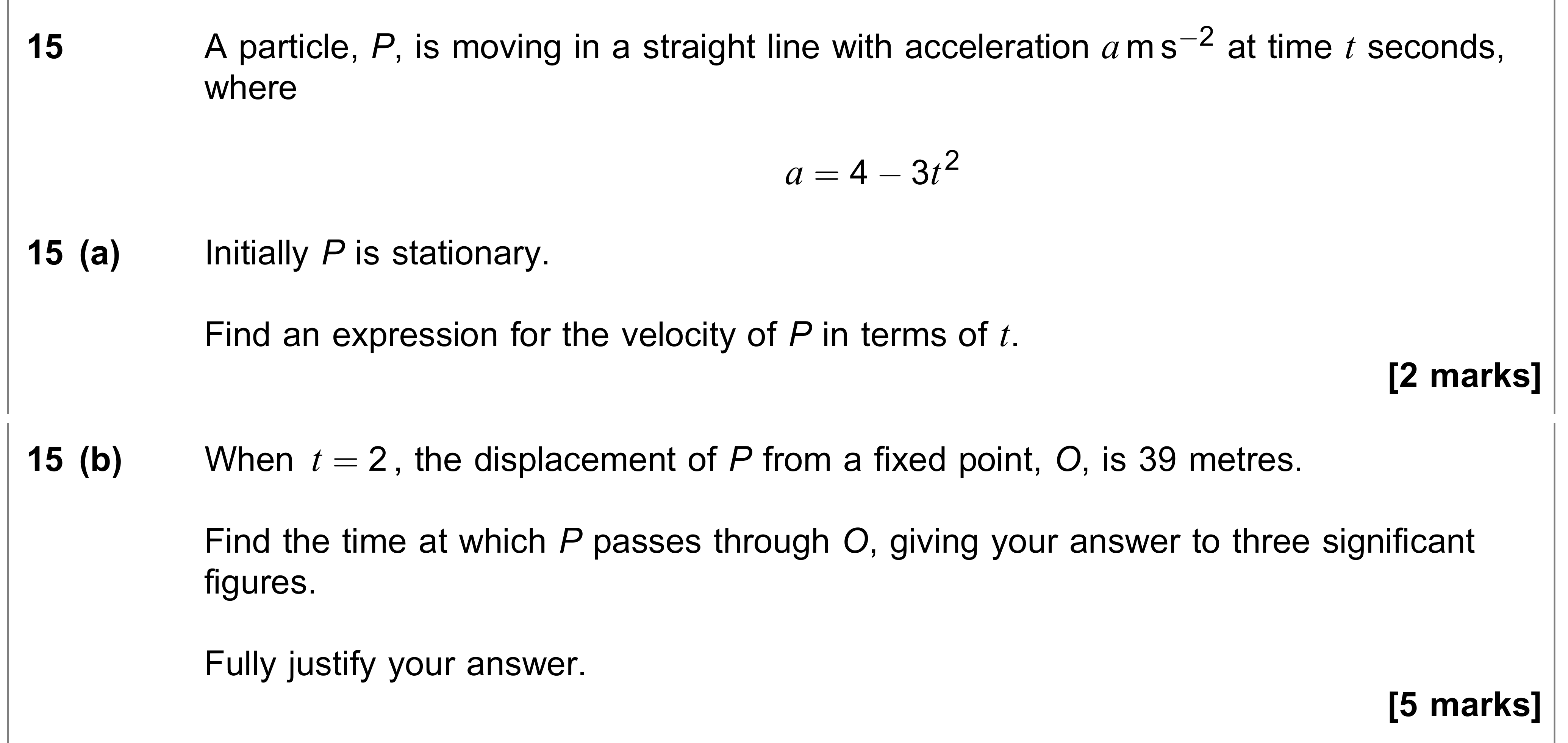 Question 15 — Variable Acceleration 1d — AQA AS Maths June 2020