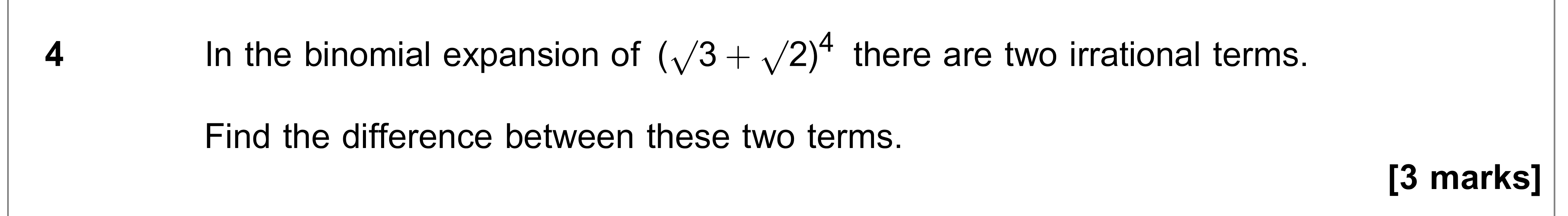 Question 4 — Binomial Expansion, Indices and Surds — AQA AS Maths June 2020