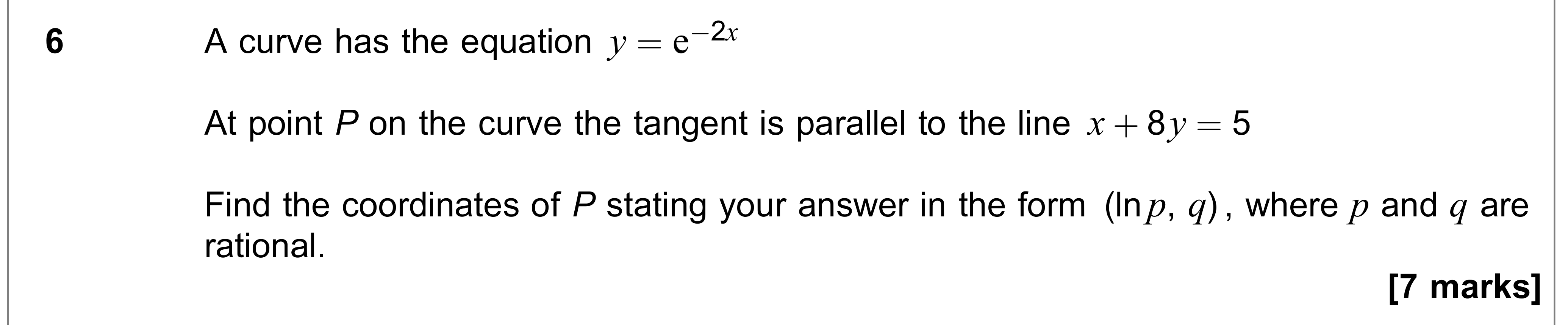 Question 6 — Exponentials, Differentiation — AQA AS Maths June 2021