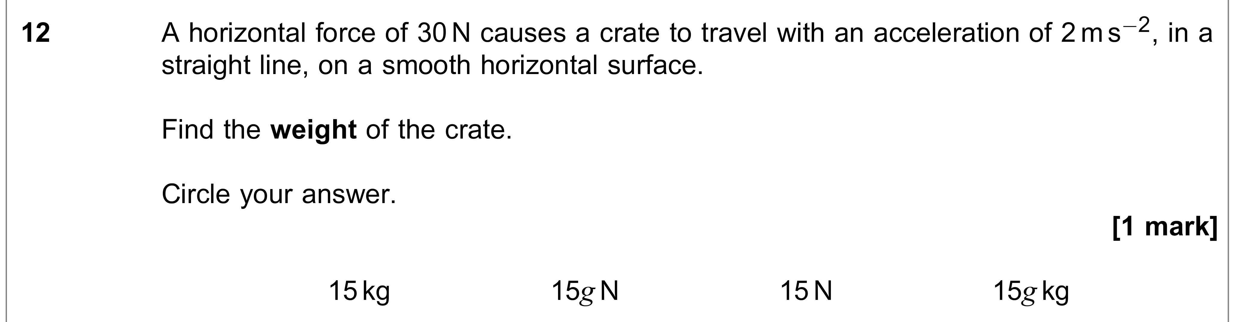 Question 12 — Forces 1d — AQA AS Maths June 2022