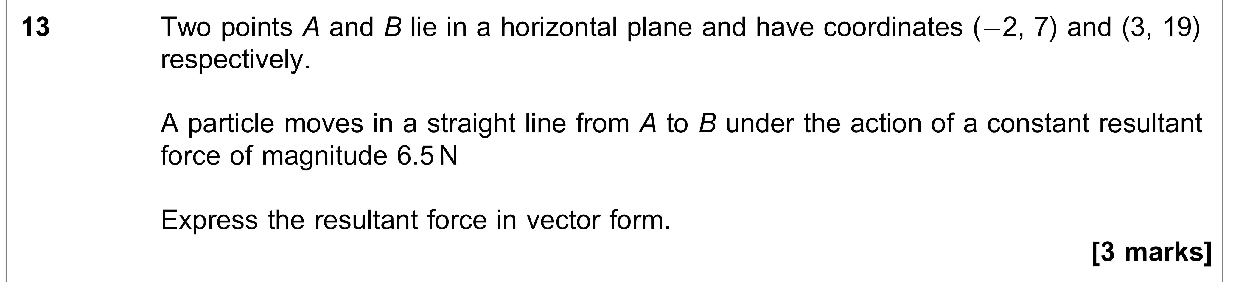 Question 13 — Forces as Vectors — AQA AS Maths June 2022