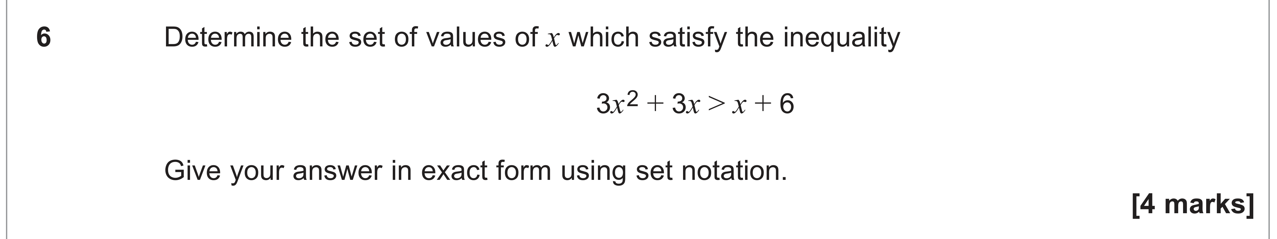 Question 6 — Inequalities — AQA AS Maths June 2024