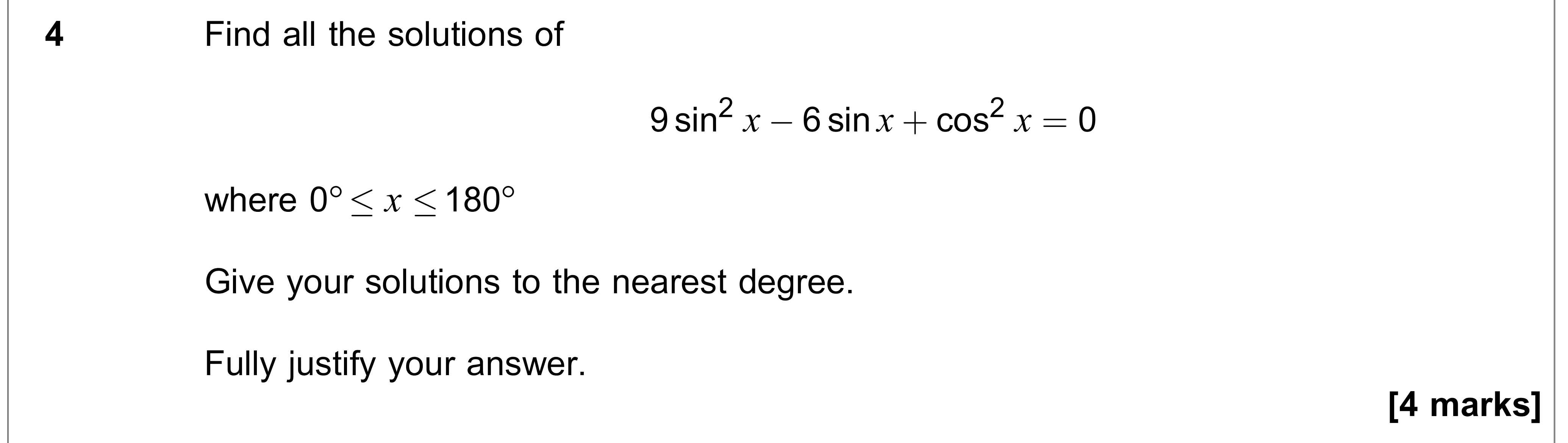 Question 4 — Trig — AQA AS Maths June 2020