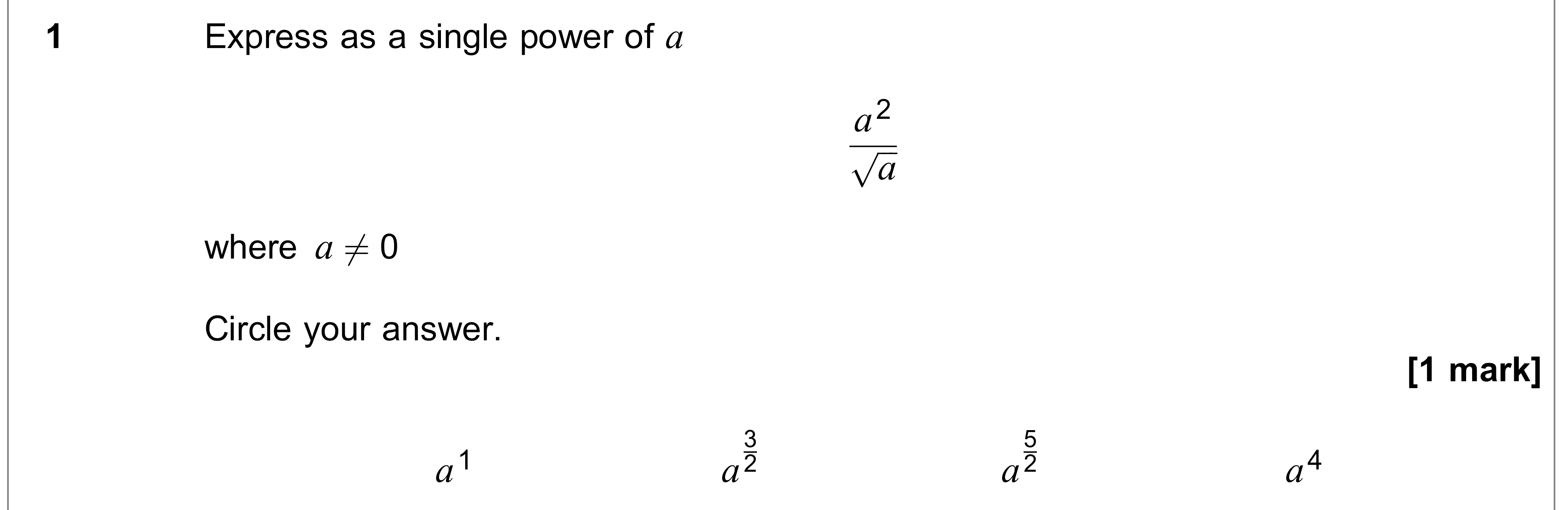 Question 1 — Indices and Surds — AQA AS Maths June 2021