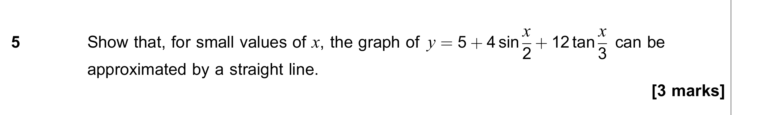 Question 5 — Small Angle Approximations — AQA June 2018