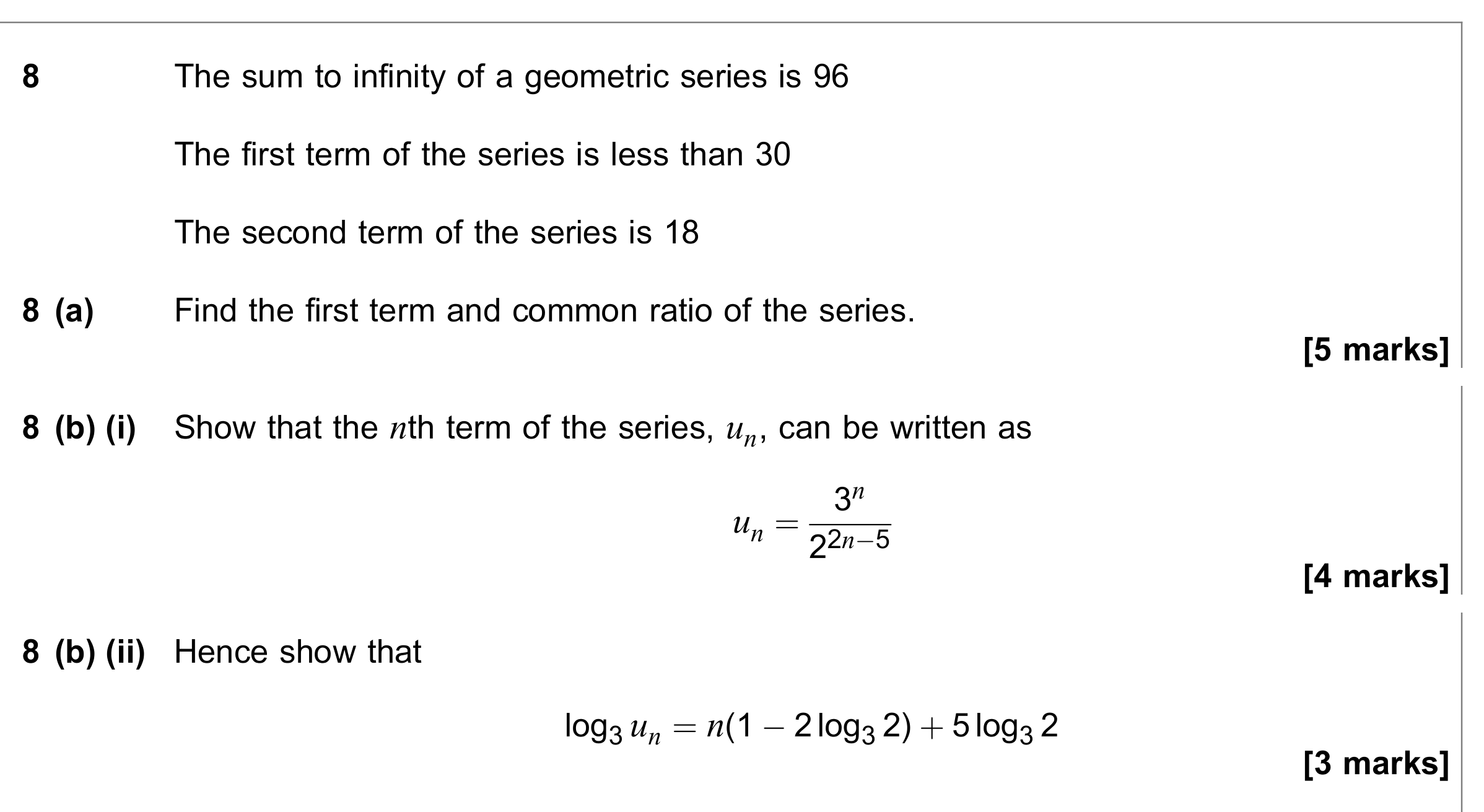 Question 8 — Geometric Sequences and Series, Logarithms — AQA June 2020