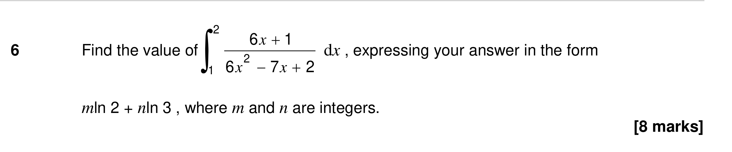 Question 6 — Integration, Partial Fractions — AQA Specimen