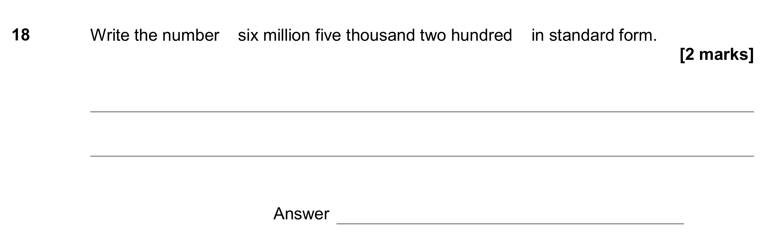 Question 18 — Standard Form, Write words as numbers — AQA GCSE June 2017