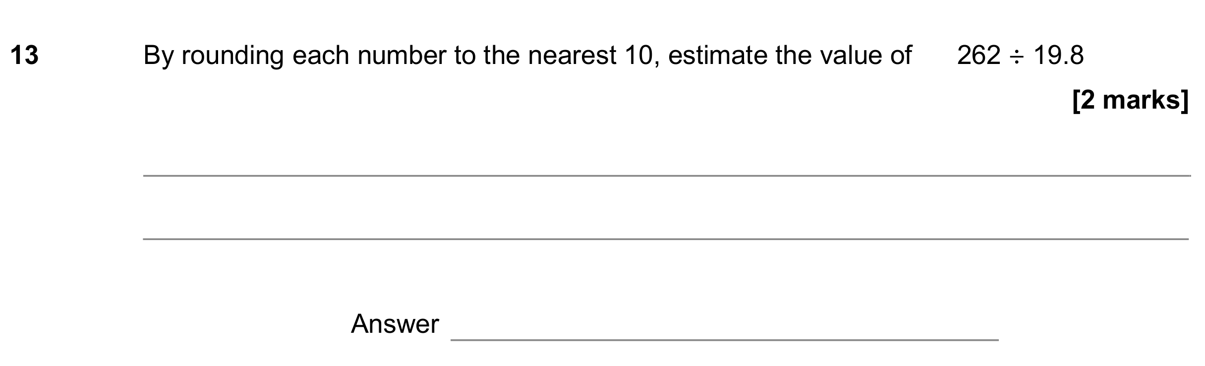 Question 13 — Estimations, Rounding — AQA GCSE November 2019