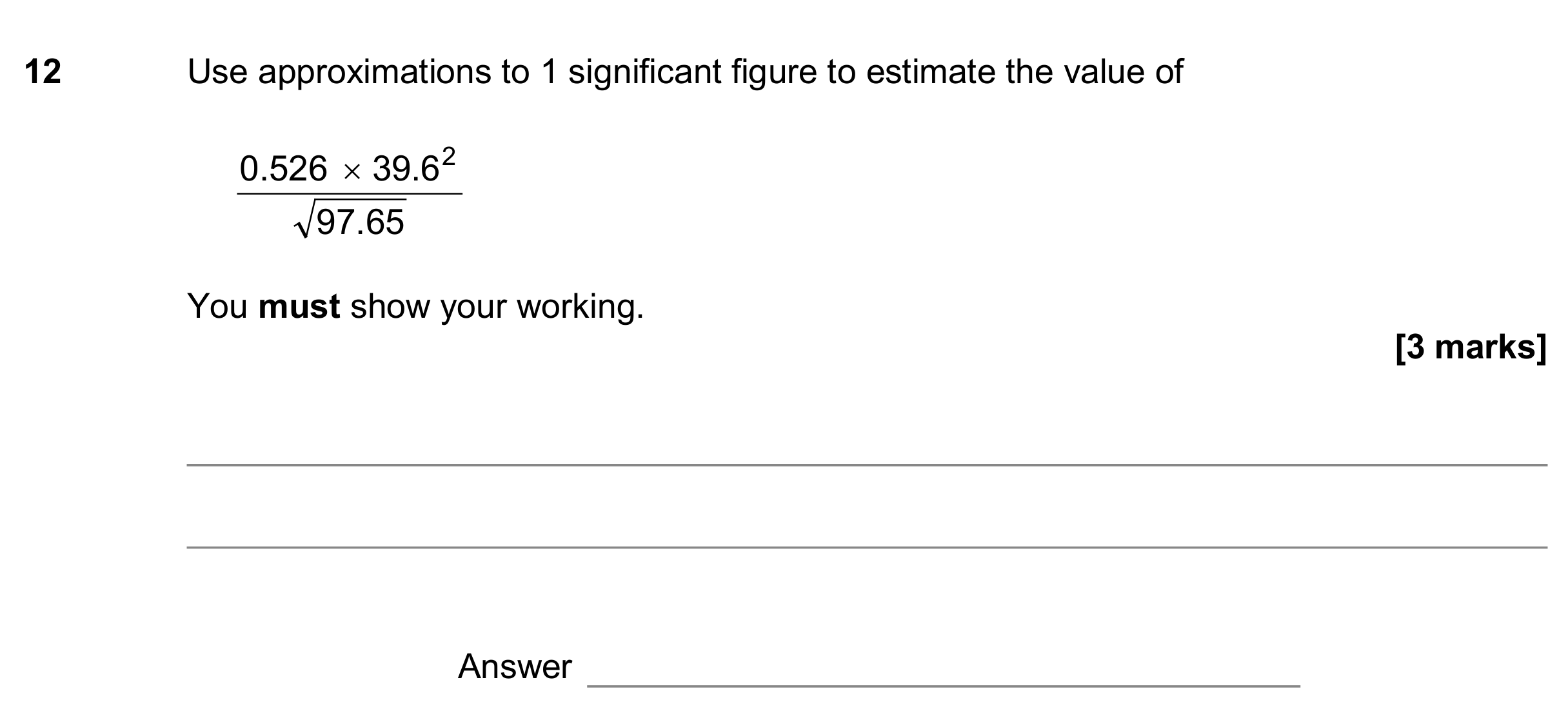 Question 12 — Estimations — AQA GCSE November 2017
